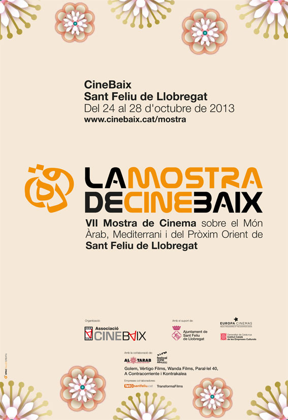 Cartell La Mostra de CineBaix: VII Mostra de Cinema sobre el Món Àrab, Mediterrani i del Pròxim Orient de Sant Feliu de Llobregat 2013